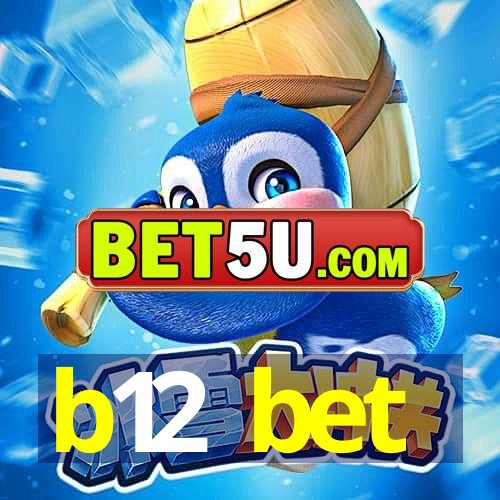 b12 bet